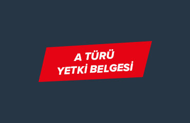 A Türü Yetki Belgesi