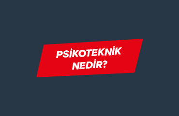 psikoteknik nedir