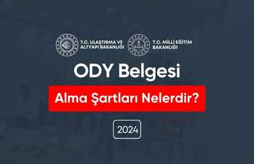 ODY Belgesi Alma Şartları